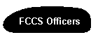 FCCS Officers